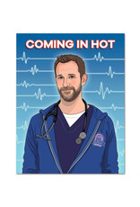 Coming in Hot (The Pitt) Greeting Card