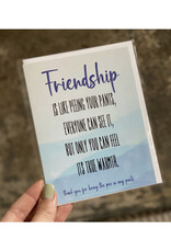 Friendship is Like Pee Greeting Card