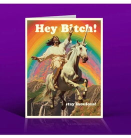 Hey Bitch Stay Fabulous Jesus Greeting Card