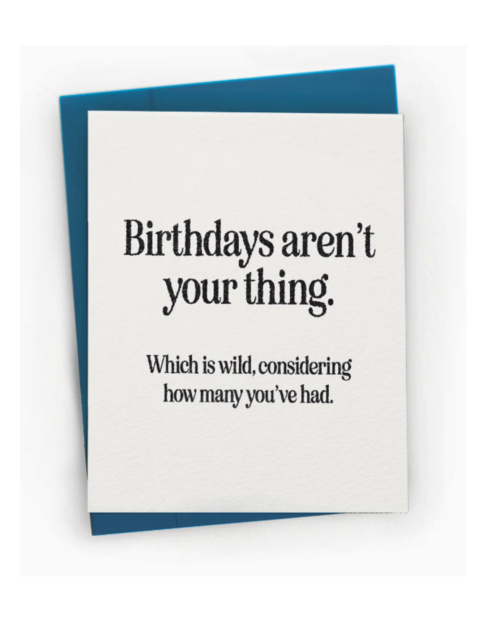 Petty Paper Studio Minimal Sarcastic Anti-Birthday Greeting Card