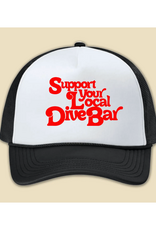 Support Your Local Dive Bar Trucker Hat