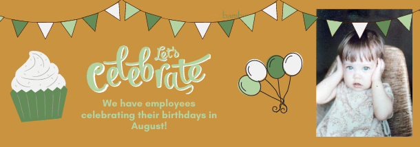 August Birthday Celebrations