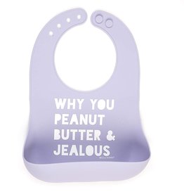 Bella Tunno - Why You Peanut Butter & Jealous Bib