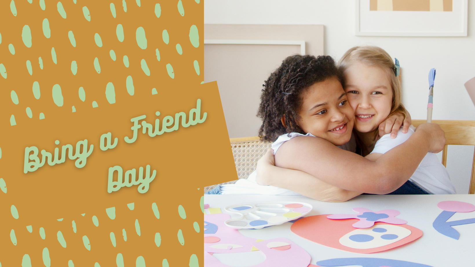 Bring a Friend Day - August 22, 2021!