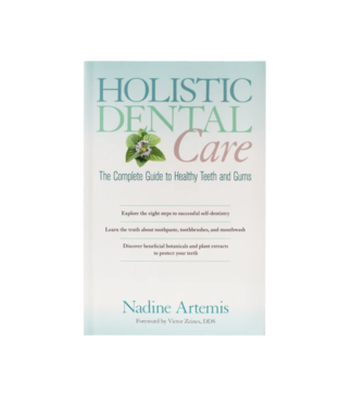 Living Libations Holistic Dental Care, The Complete Guide to Healthy Teeth and Gums