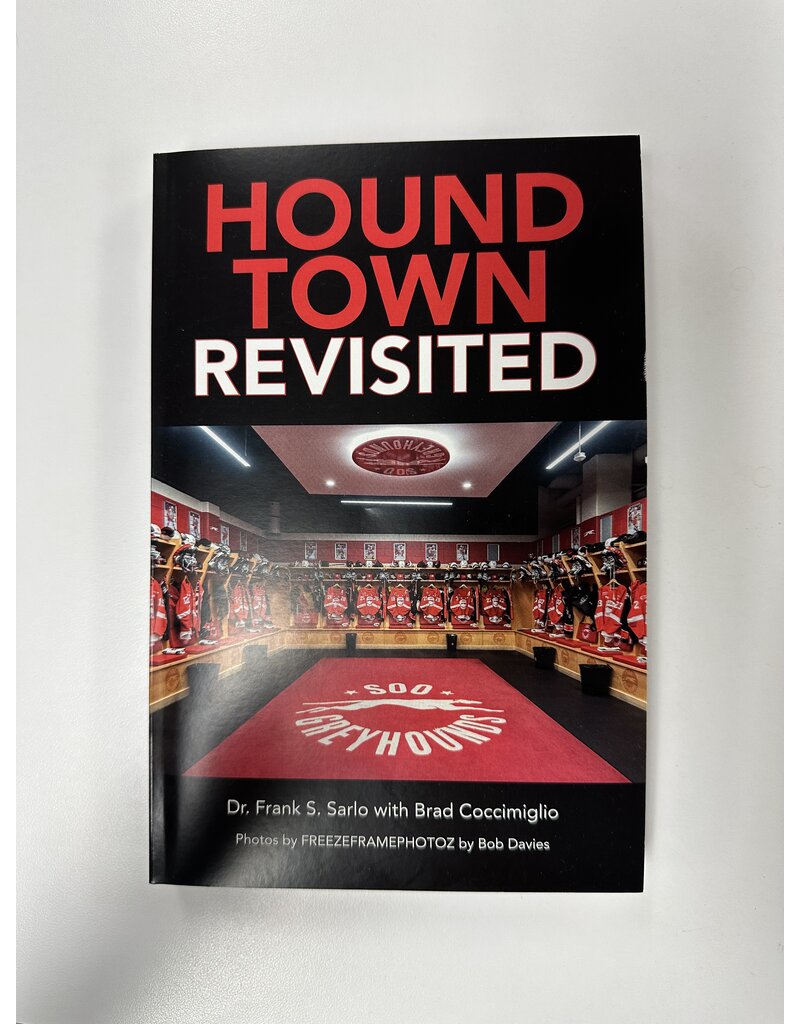 HOUND TOWN Revisited - by Dr. Frank S. Sarlo