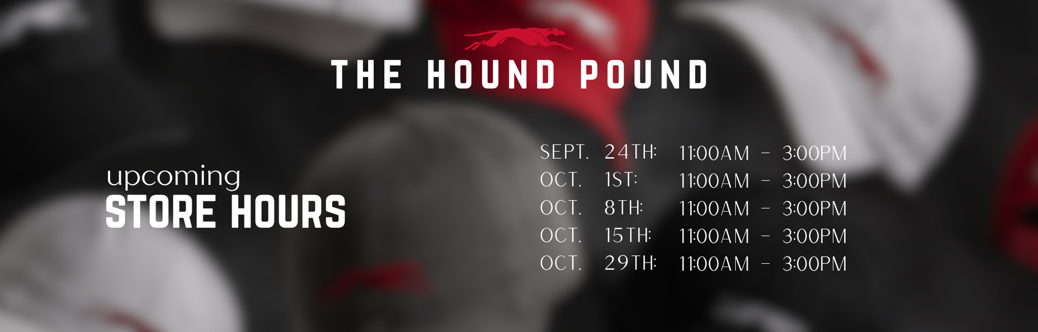Store Hours- upcoming
