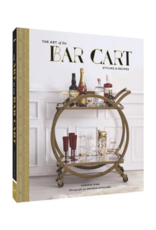 The Art of the Bar Cart by: Vanessa Dina