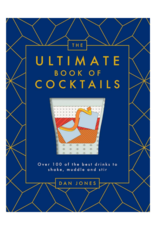 The Ultimate Book of Cocktails by: Dan Jones