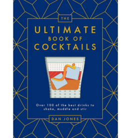 The Ultimate Book of Cocktails by: Dan Jones