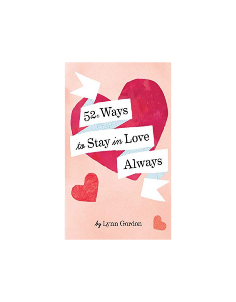 52 Series: Ways to Stay in Love Always