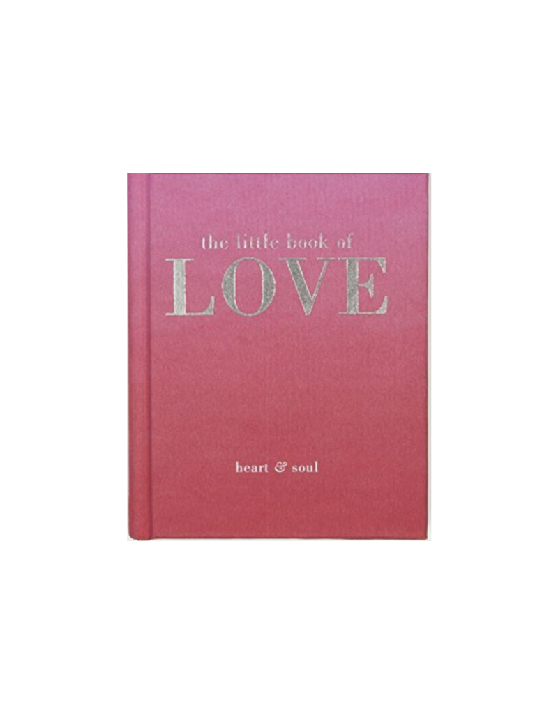 The Little Book of Love: Heart & Soul