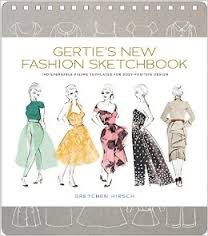 Gertie's New Fashion Sketchbook By Gretchen Hirsch