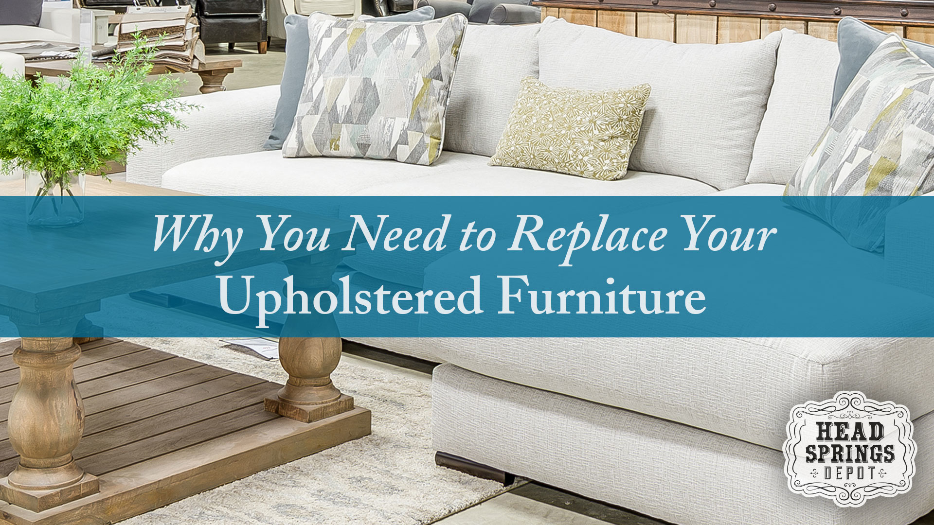 3 Signs It’s Time to Replace Your Upholstered Furniture