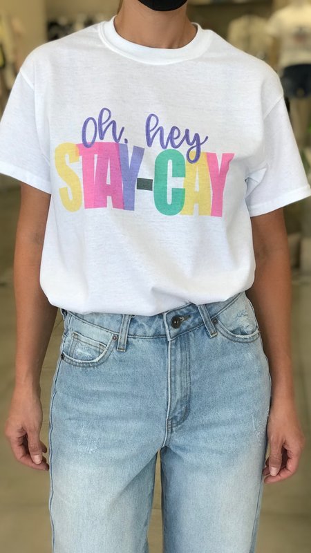 Stay-Cay Graphic Tee