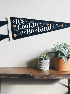 Oxford Pennant It's Cool To Be Kind Pennant