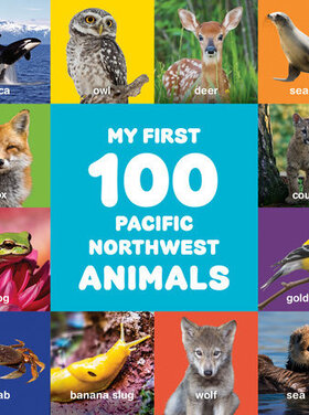 Penguin Books My First 100 PNW Animals