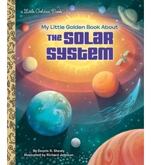 Golden Books My Little Golden Book About the Solar System