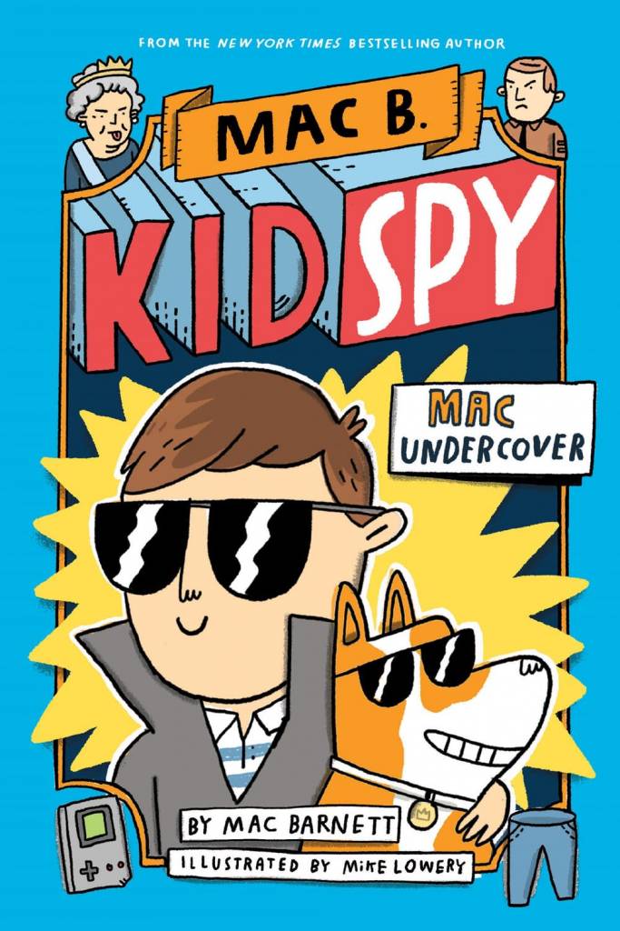 Orchard Books Mac B., Kid Spy #1 Mac Undercover