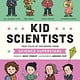 Quirk Books Kid Scientists: True Tales of Childhood from Science Superstars