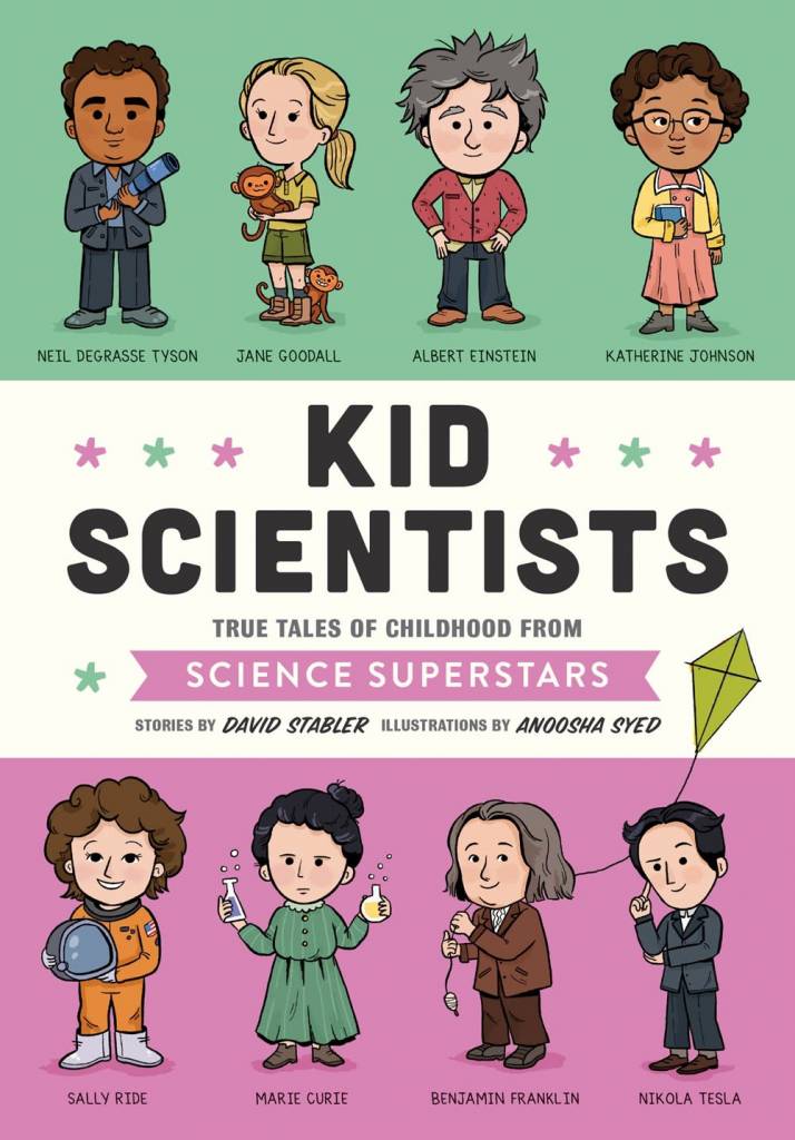 Quirk Books Kid Scientists: True Tales of Childhood from Science Superstars