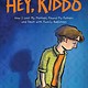 Graphix Hey, Kiddo  [Graphic Novel Memoir]