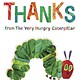 Grosset & Dunlap Eric Carle: Thanks from The Very Hungry Caterpillar