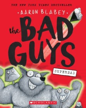 Scholastic Paperbacks The Bad Guys #8 Superbad