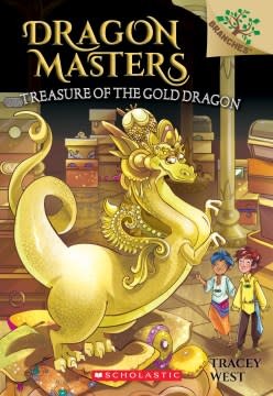 Branches Dragon Masters #12 Treasure of the Gold Dragon