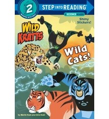 Random House Books for Young Readers Wild Kratts: Wild Cats! (Step-into-Reading, Lvl 2)