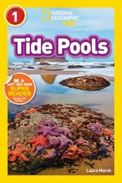 National Geographic Children's Books Tide Pools (National Geographic Readers, Lvl 1)