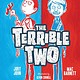 Amulet Paperbacks The Terrible Two (Book #1)