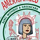 Ember Americanized: Rebel Without a Green Card: A Memoir