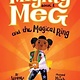 Mighty Meg #1 And the Magical Ring