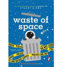 Simon & Schuster Books for Young Readers Moon Base Alpha 03 Waste of Space