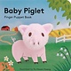 Chronicle Books Baby Piglet: Finger Puppet Book
