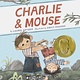 Chronicle Books Charlie & Mouse #1