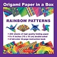Tuttle Publishing Origami Paper in a Box - Rainbow Patterns