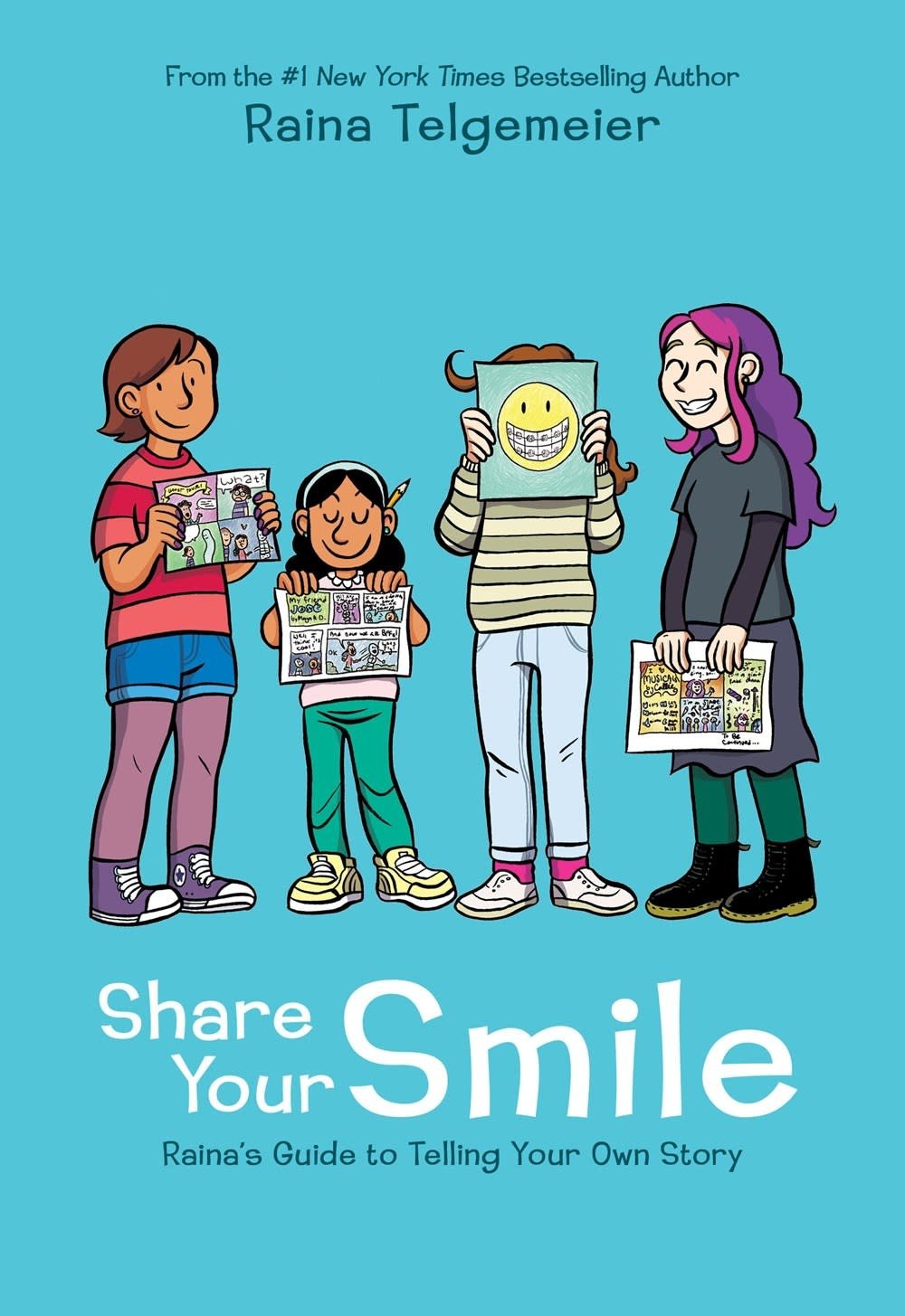 Graphix Share Your Smile: Raina's Guide to Telling Your Own Story