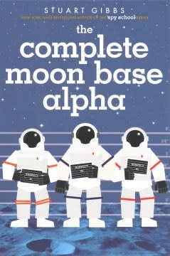 Simon & Schuster Books for Young Readers The Complete Moon Base Alpha