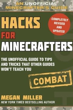 Sky Pony Press Hacks for Minecrafters: Combat Edition