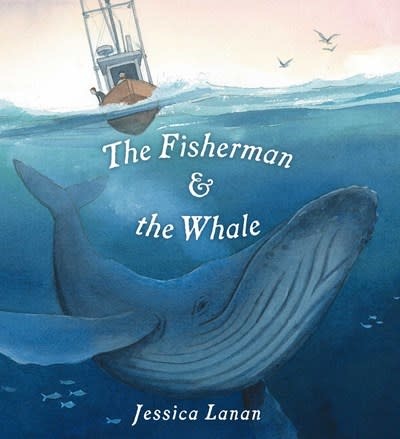 Simon & Schuster Books for Young Readers The Fisherman & the Whale