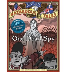 Nathan Hale's Hazardous Tales 01 One Dead Spy
