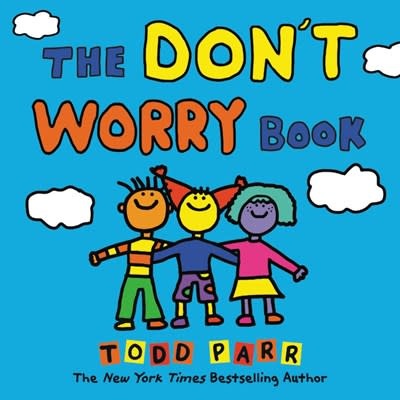 Little, Brown Books for Young Readers The Don't Worry Book