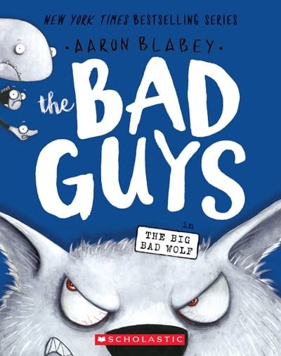 Scholastic Paperbacks The Bad Guys #9 The Big Bad Wolf