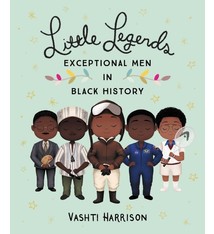 Little, Brown Books for Young Readers Little Legends: Exceptional Men in Black History