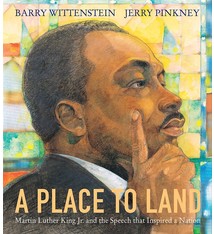 Neal Porter Books A Place to Land: Martin Luther King Jr. and the Speech that Inspired a Nation
