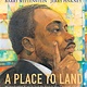 Neal Porter Books A Place to Land: Martin Luther King Jr. and the Speech that Inspired a Nation