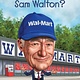 Penguin Workshop Who Was...?: Who Was Sam Walton?