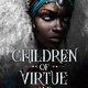 Henry Holt and Co. (BYR) Legacy of Orisha #2 Children of Virtue and Vengeance